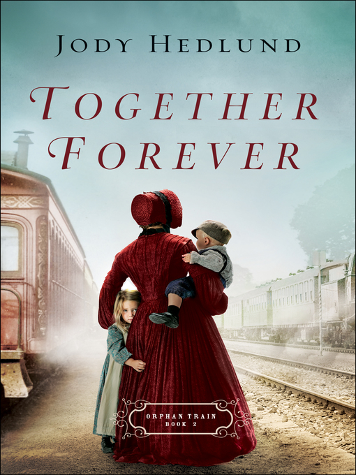 Title details for Together Forever by Jody Hedlund - Wait list